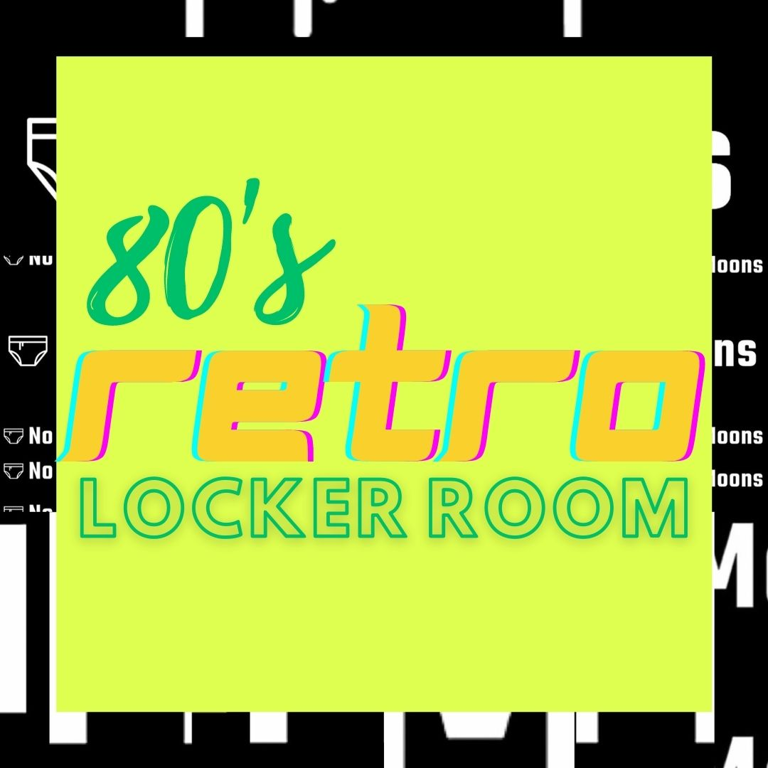 80's RETRO LOCKER ROOM